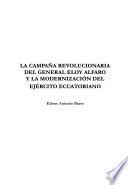 La campaña revolucionaria del general Eloy Alfaro y la modernización del ejército ecuatoriano