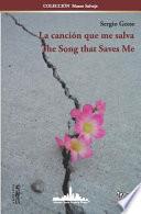 La canción que me salva / The Song that Saves Me: (Bilingual edition)