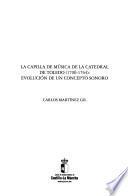 La capilla de música de la Catedral de Toledo (1700-1764)