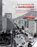 La Carrera de la modernidad. Construcción de la carrera décima en Bogotá (1945-1960)