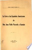 La Carta a los españoles americanos de don Juan Pablo Vizcardo y Guzmán