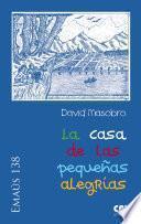 La casa de las pequeñas alegrías