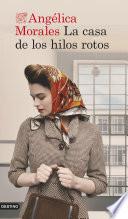 La casa de los hilos rotos