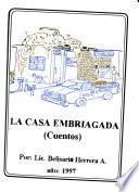 La casa embriagada