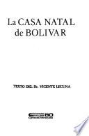La Casa Natal de Bolívar
