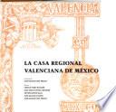La Casa Regional Valenciana de México