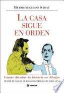 La casa sigue en orden