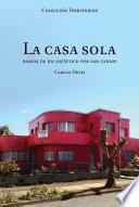 La casa sola