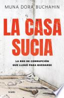 La casa sucia