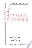 La catedral de Huesca