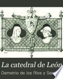 La Catedral de León