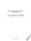 La Catedral de Oviedo: Catálogo y bienes muebles