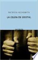 La Celda de Cristal