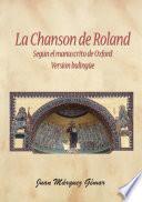 LA CHANSON DE ROLAND - EL CANTAR DE ROLDÁN