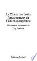 La Charte des droits fondamentaux de l'Union européenne