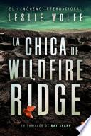 La chica de Wildfire Ridge