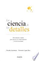 La ciencia de los detalles