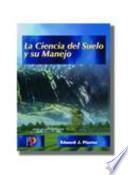 La ciencia del suelo y su manejo