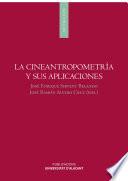La cineantropometría y sus aplicaciones