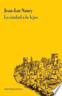 La ciudad a lo lejos