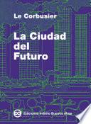 La Ciudad del Futuro
