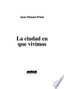 La ciudad en que vivimos