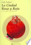 La ciudad rosa y roja
