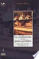La civilización de los pasos perdidos