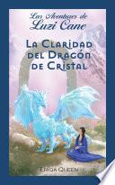 La Claridad del Dragón de Cristal