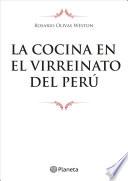 La Cocina en el Virreinato del Perú