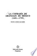 La Cofradía de Aránzazu de México, 1681-1799