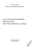 La colectividad italiana en Victoria, E. Ríos