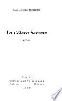 La cólera secreta