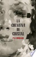 La colmena de cristal