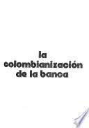 La Colombianización de la banca