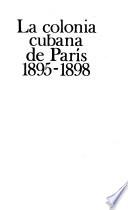La colonia cubana de París, 1895-1898
