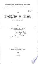 La colonización en Córdoba en 1898-99