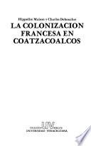 La Colonización francesa en Coatzacoalcos