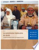 La commission marocaine de verite Le devoir de memoire honore a une epoque incertaine