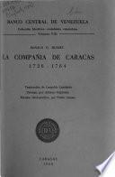 La Compañia de Caracas, 1728-1784
