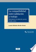 La compatibilidad entre jubilación y trabajo