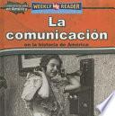 La comunicación en la historia de América