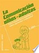 La comunicación niños-adultos