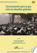 La comunicación para la paz ante los desafíos globales