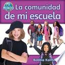 La Comunidad de Mi Escuela