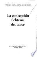 La concepción fichteana del amor