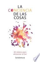 La Conciencia de las Cosas