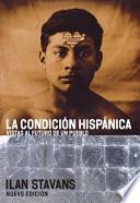 La Condicion Hispanica