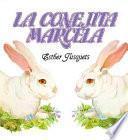 La Conejita Marcela
