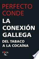 La Conexión gallega